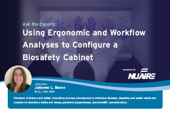 Using Ergonomic and Workflow Analyses to Configure a Biosafety Cabinet