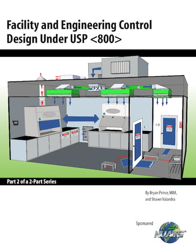 Facility and Engineering Control Design Under USP 800 White Paper