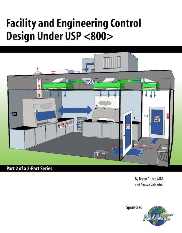 Facility and Engineering Control Design Under USP 800 White Paper
